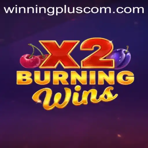Exploring the Excitement of BurningWinsX2: A Winningplus Adventure