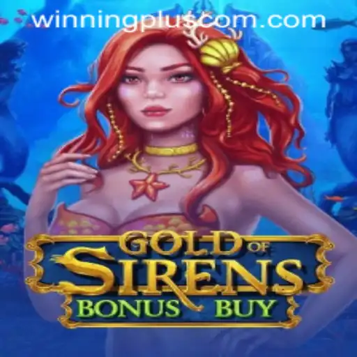 Discovering the Winning Thrills of GoldofSirensBonusBuy