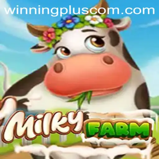 Explore the Exciting World of MilkyFarm: A Fun-Filled Adventure with WinningPlus Rewards