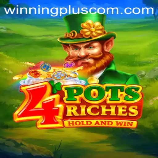 Exploring the Excitement of 4potsriches: A Guide to Winningplus